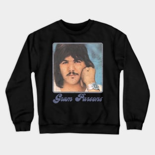 Gram Parsons /\/\/ Retro Faded-Style Fan Art Design Crewneck Sweatshirt